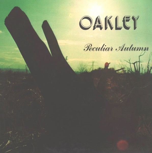 Oakley - Peculiar Autumn, 1978